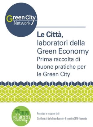 Prima raccolta di buone pratiche per le Green City | 9 MB |