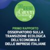 Osservatorio sulla transizione ecologica dell’economia e delle imprese italiane: presentato il primo rapporto